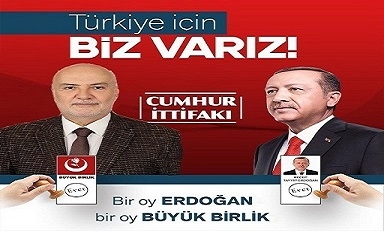 BİR OY ERDOĞAN BİR OY BÜYÜK BİRLİK